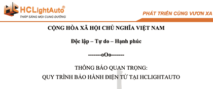 THÔNG BÁO QUAN TRỌNG: QUY TRÌNH BẢO HÀNH ĐIỆN TỬ TẠI HCLIGHTAUTO